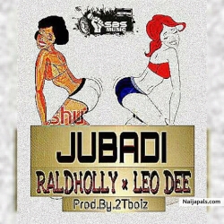 JUBADI by RALDHOLLY FT LEO DEE