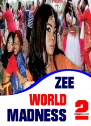 ZEE WORLD MADNESS 2