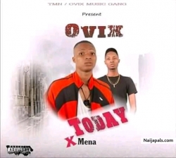 Ovix ft mena-today by Ovix