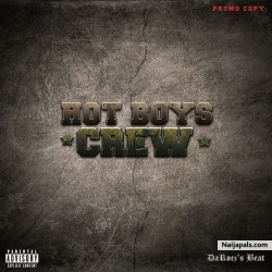 Cold As Ice by Hot Boys Crew ft Ash 