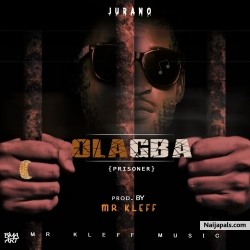 O' lagba_(Prod.by Mr Kleff) by Jurano