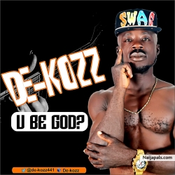 you be god? by dekozz