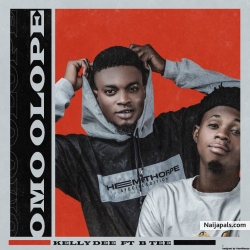Omoolope by Kelly D ft B Tee 