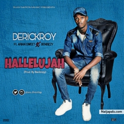 Hallelujah feat Arian Sweet & BenBizzy by Derickroy 