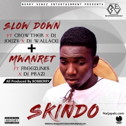 MWANRET by Skindo ft Freezlinks X Dj Prazi