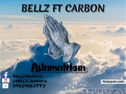 ASALAMALEKUN by BELLZ FT CARBON