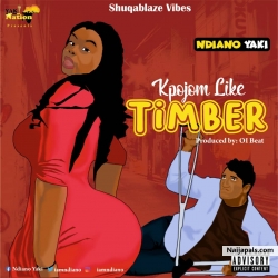Like timber by Ndiano yaki