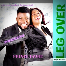Leg Over (prod by hushbeatz) by Prince David