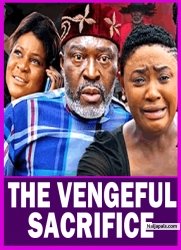 THE VENGEFUL SACRIFICE - African Movies