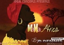mama africa by D.Dennis prod by c-man