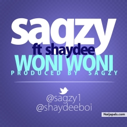 Woni Woni by Sagzy ft. Shaydee