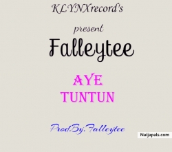 NEW WORLD (AYE TUN TUN) by FALLEYTEE