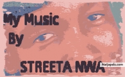 MY MUSIC by STREETA NWA