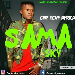 ONE LOVE AFRICA by SAMA SKY 