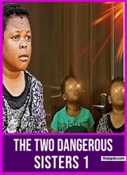 The Two Dangerous Sisters 1 