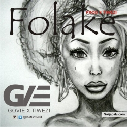 Govie - Folake (Prod. by Tiwezi) by Govie 