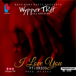 I LOVE YOU by WypperTRH