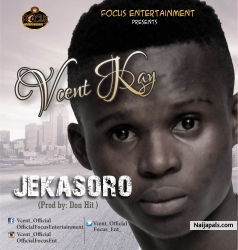 Vcent Kay-JEKASORO ( prod by: Don Hitz ) by Vcent Kay 