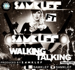 Walking Talking by Samklef