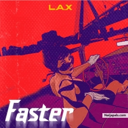 Faster by L.A.X