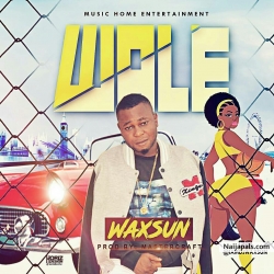Wale (Prod. Masterkraft) by Waxsun