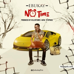 No time by Ebukay