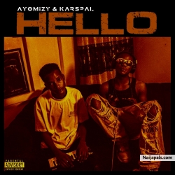 Hello by Ayo Mizy ft Karspal