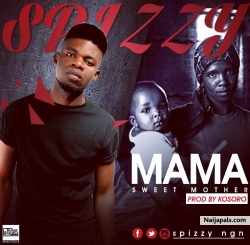 MAMA(sweet mother) by spizzy