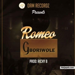 GBORIWOLE by ROMEO