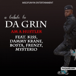 Am a Hustler by KISS x Dammy Krane x Bosta x Frenzy x Mysterio