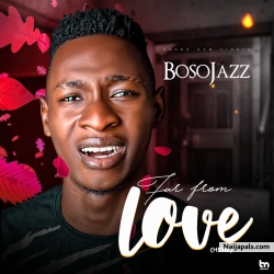 Far From Love by Bosojazz 