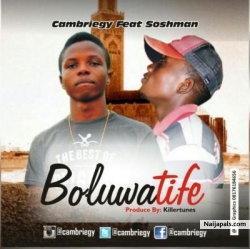 boluwatife by cambriegy ft soshman