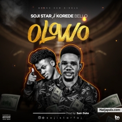 OLOWO by Sojistar X Korede Bello