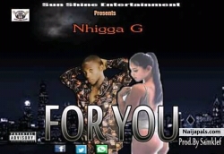 For You by Nhigga G 