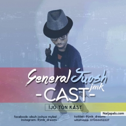 Ijo ton Kast by General Juosh - JMK