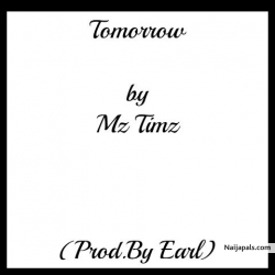 Tomorrow [Prod. by Earl] by Mz Timz