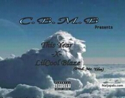 This Year (Prod. Mr. YDee) by LilCool Blaze