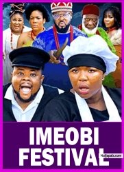 IMEOBI FESTIVAL PT 1(New Movie) Ekene Umenwa, Sochi Infinity 2025 Latest Nigerian Nollywood Movie