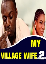 MY VILLAGE WIFE 2
