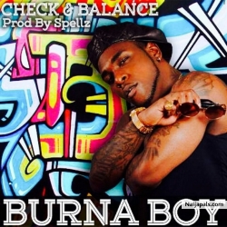  Check & Balance by Burna Boy (Prod. Spellz)
