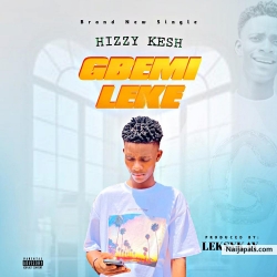 Gbemileke by Hizzy kesh