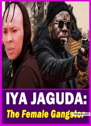 IYA JAGUDA: The Female Gangster - Yoruba Movie 2025 Drama Ibrahim Yekini | Fathia Balogun