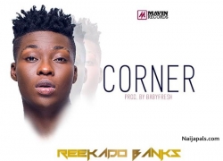 Corner by Reekado Banks
