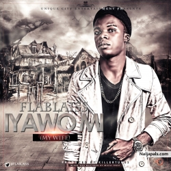 Iyawo Mi (My Wife) by Flablaiss