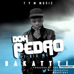 DON PEDRO–BAKATTI ft BIG MC by DON PEDRO 