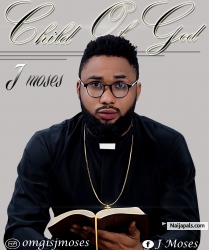 CHILD OF GOD by J MOSES