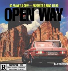 open way by OG Franky x CPEE