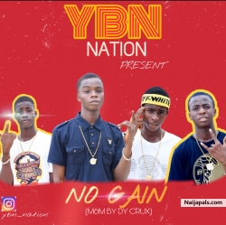No gain by ybn 