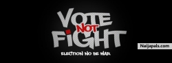 Vote Not Fight by 2Face Idibia
