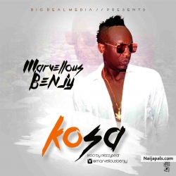 Kosa by Marvellous Benjy 